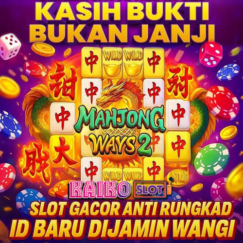 KAIKOSLOT » Link Resmi Situs Toto Togel & Slot Online Gacor Hari Ini