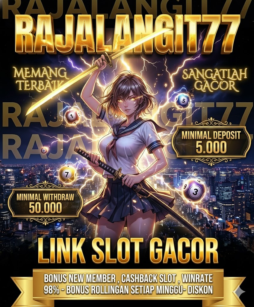 RAJALANGIT77 | Login dan Dapatkan Edukasi Eksklusif tentang Pola Slot Gacor dan Update RTP Harian