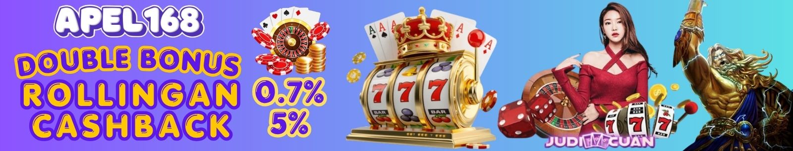BONUS DOUBLE ROLLINGAN DAN CASHBACK