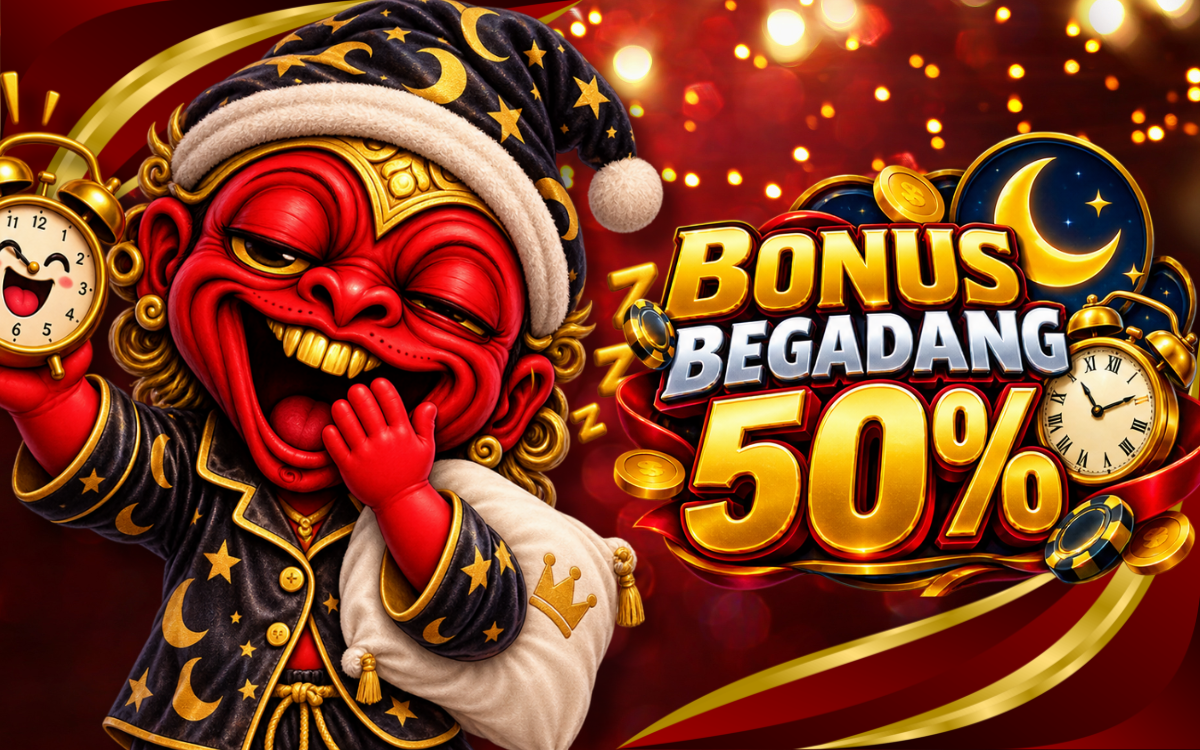 Bonus Begadang 50% BARUDAK4D